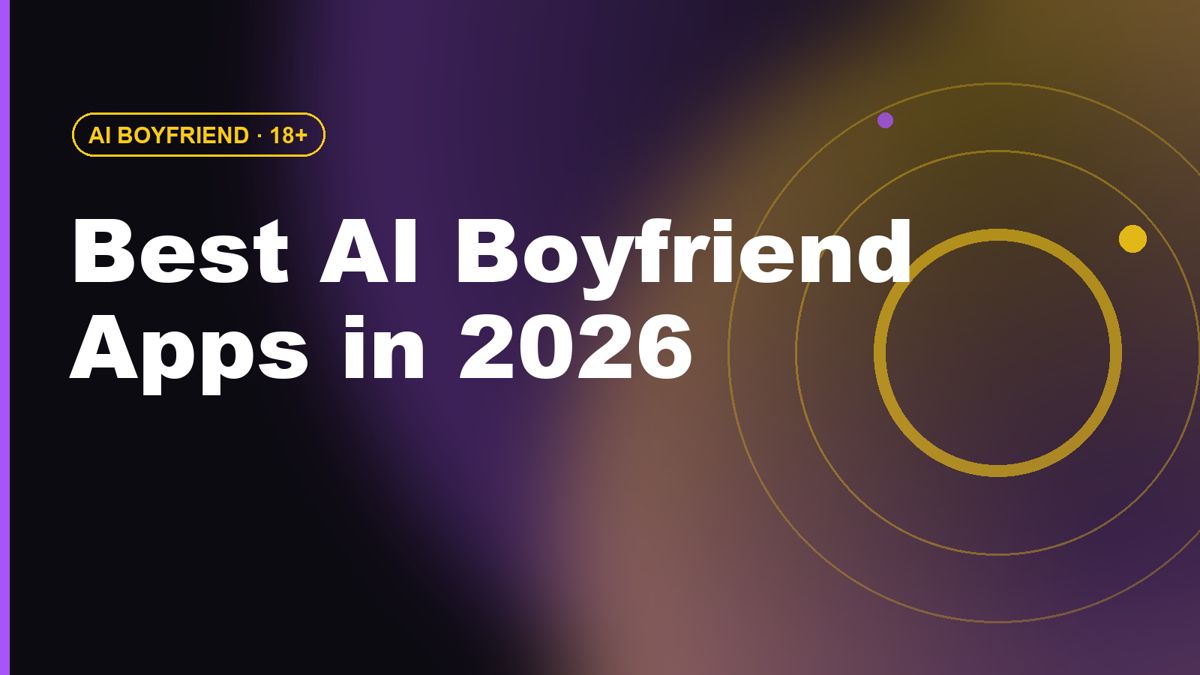 Best AI Boyfriend Apps in 2026