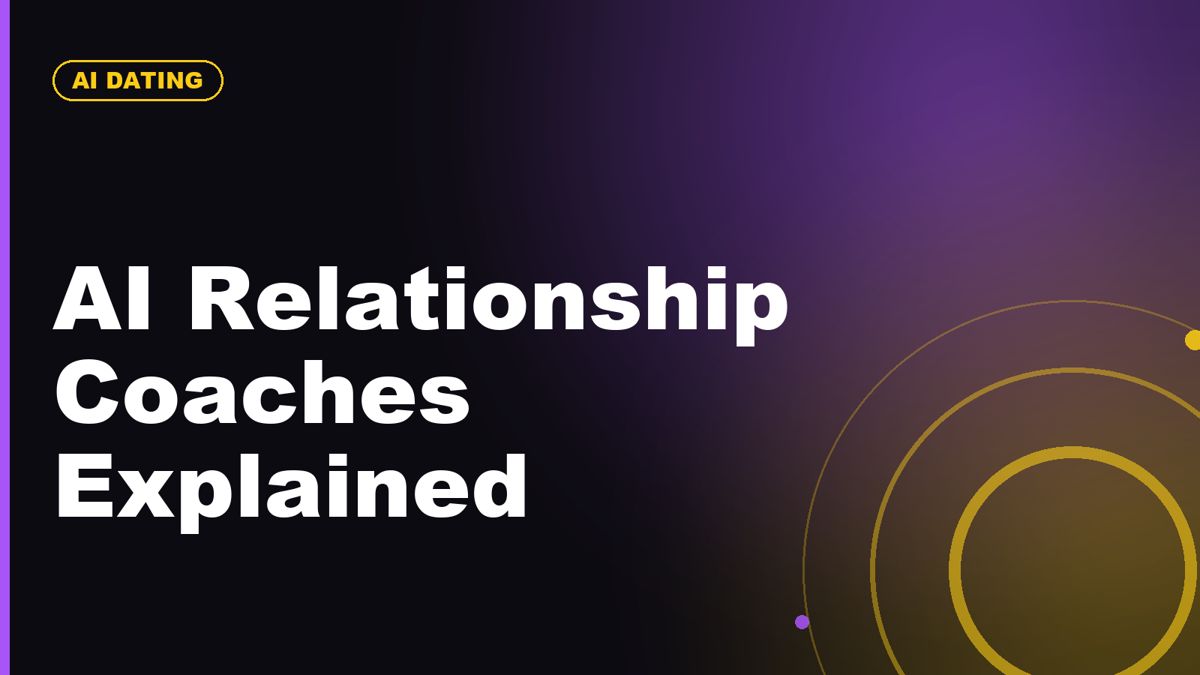 AI Relationship Coaches Explained: Helpful Tool or Bad Advice Machine?