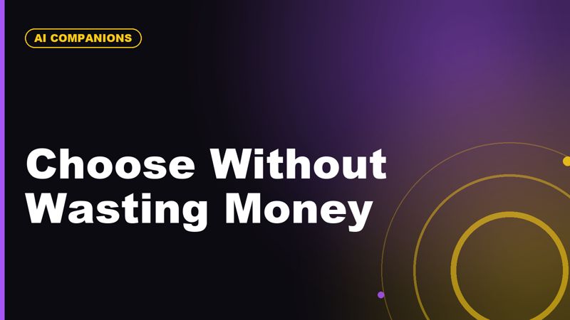How to Choose an AI Companion App Without Wasting Money