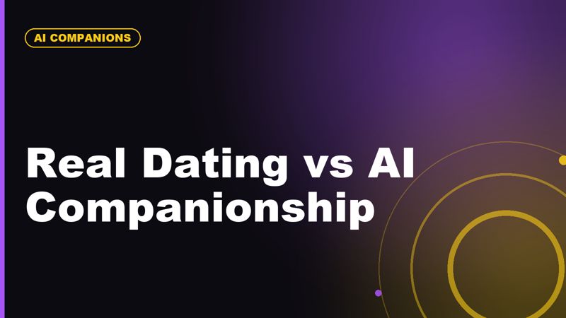 Real Dating vs AI Companionship: A Balanced Comparison